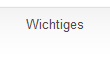 Wichtiges